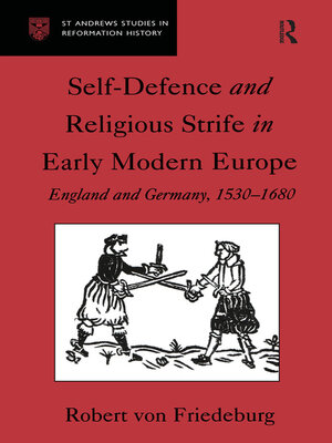 cover image of Self-Defence and Religious Strife in Early Modern Europe